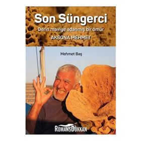 Son Süngerci - Mehmet Baş
