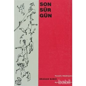 SON SÜRGÜN - DRAGAN BABIC