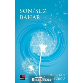 Son / Suz Bahar - Oğuzhan Karaburgu