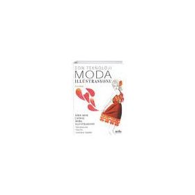 Son Teknoloji Moda İllüstrasyonu - Adım Adım Çağdaş Moda İllüstrasyonu - Bilge Kültür Sanat
