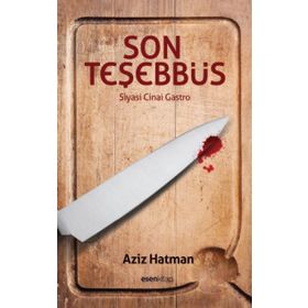 Son Teşebbüs - Aziz Hatman
