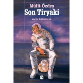 Son Tiryaki - Müfit Özdeş