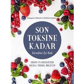 Son Toksine Kadar - Selda Terek Bilecen
