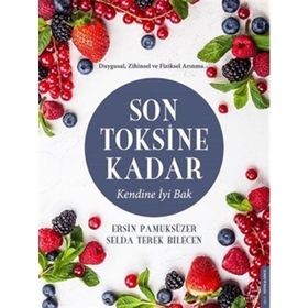 Son Toksine Kadar - Selda Terek Bilecen