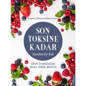 Son Toksine Kadar - Selda Terek Bilecen