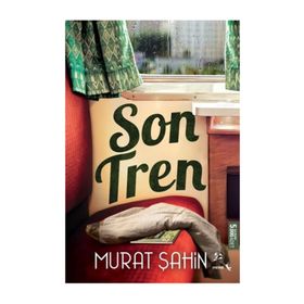 Son Tren - Murat Şahin