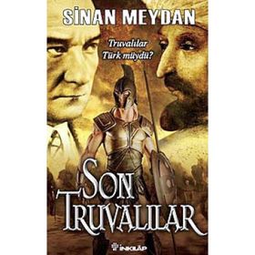 SON TRUVALILAR TRUVALILAR TÜRK MÜYDÜ? - SINAN MEYDAN