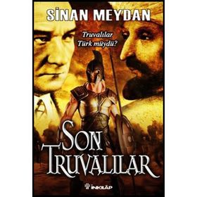SON TRUVALILAR TRUVALILAR TÜRK MÜYDÜ? - SINAN MEYDAN