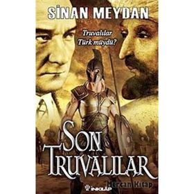 SON TRUVALILAR TRUVALILAR TÜRK MÜYDÜ? - SINAN MEYDAN