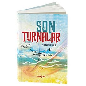 Son Turnalar - Necdet Ekici