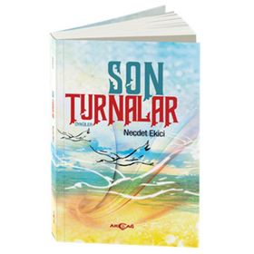 Son Turnalar - Necdet Ekici