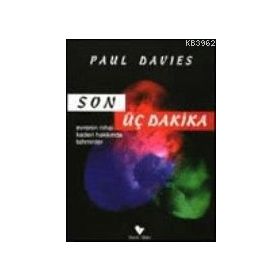SON ÜÇ DAKIKA - PAUL DAVIES