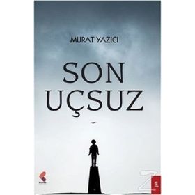 Son Uçsuz - Murat Yazıcı