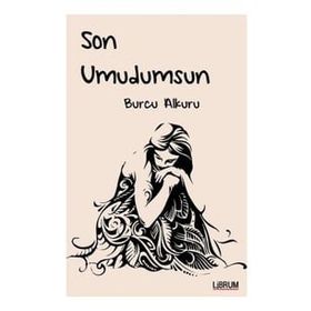 Son Umudumsun - Burcu Alkuru
