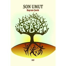 Son Umut Bayram Şevik