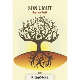 Son Umut Bayram Şevik