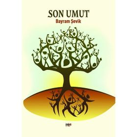 Son Umut Bayram Şevik