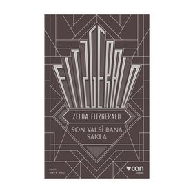 Son Valsi Bana Sakla - Zelda Fitzgerald