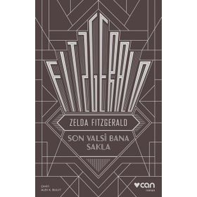 Son Valsi Bana Sakla - Zelda Fitzgerald
