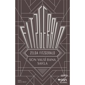 Son Valsi Bana Sakla - Zelda Fitzgerald