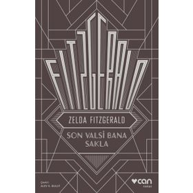 Son Valsi Bana Sakla - Zelda Fitzgerald