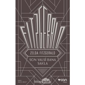 Son Valsi Bana Sakla - Zelda Fitzgerald