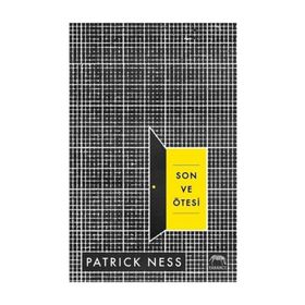 Son ve Ötesi-Ciltli-Patrick Ness