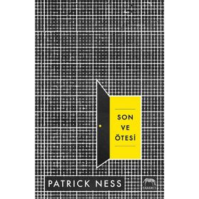 Son ve Ötesi-Ciltli-Patrick Ness
