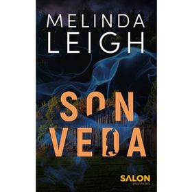 Son Veda - Melinda Leigh - Salon Yayınları