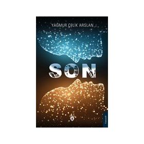Son - Yağmur Çelik Arslan - Dorlion Yayınevi