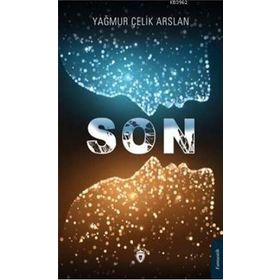 Son - Yağmur Çelik Arslan - Dorlion Yayınevi