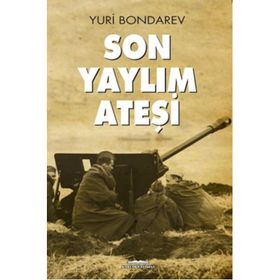 Son Yaylım Ateşi - Yuri Bonderev