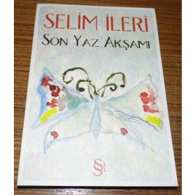 SON YAZ AKŞAMI - SELIM İLERİ