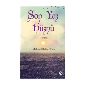 Son Yaz Hüznü - Mehmet Refik Onuk