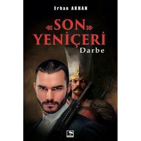 Son Yeniçeri - Erhan Akhan