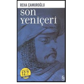Son Yeniçeri Midi Boy - Reha Çamuroğlu
