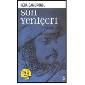 Son Yeniçeri Midi Boy - Reha Çamuroğlu