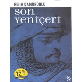 Son Yeniçeri Midi Boy - Reha Çamuroğlu