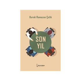 Son Yıl - Burak Ramazan Çelik