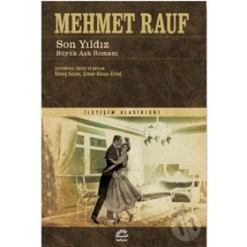 Son Yıldız Büyük Aşk Romanı - Mehmet Rauf