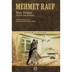 Son Yıldız Büyük Aşk Romanı - Mehmet Rauf
