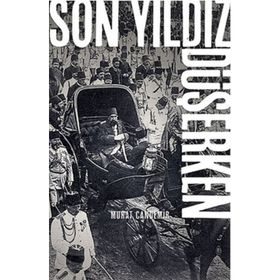 Son Yıldız Düşerken - Murat Candemir