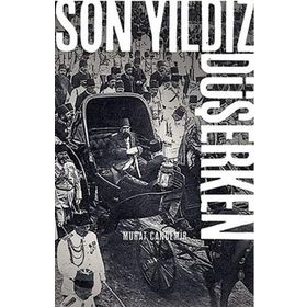 Son Yıldız Düşerken - Murat Candemir
