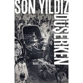 Son Yıldız Düşerken - Murat Candemir
