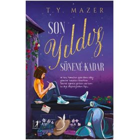 Son Yıldız Sönene Kadar - T.Y. Mazer
