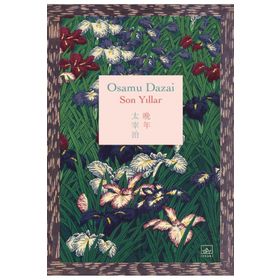 Son Yıllar Osamu Dazai İthaki Yayınları
