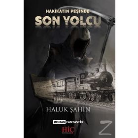 SON YOLCU - AHMET AKKOYUN