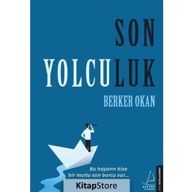 Son Yolculuk - Berker Okan