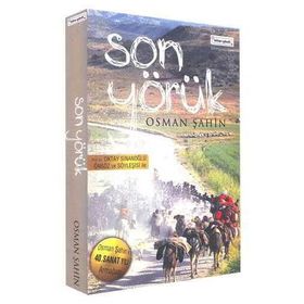 SON YÖRÜK - OSMAN ŞAHİN