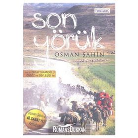 SON YÖRÜK - OSMAN ŞAHİN